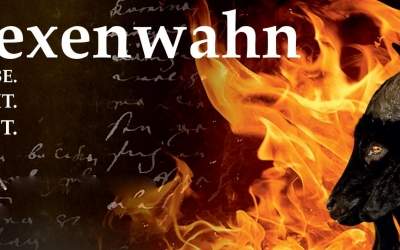 Hexenwahn. Glaube. Macht. Angst
